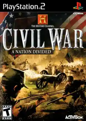 The History Channel - Civil War - A Nation Divided